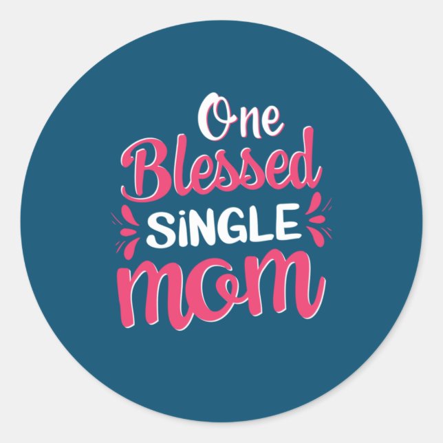 Sticker Rond Mère Art One Béni Mère célibataire (Devant)