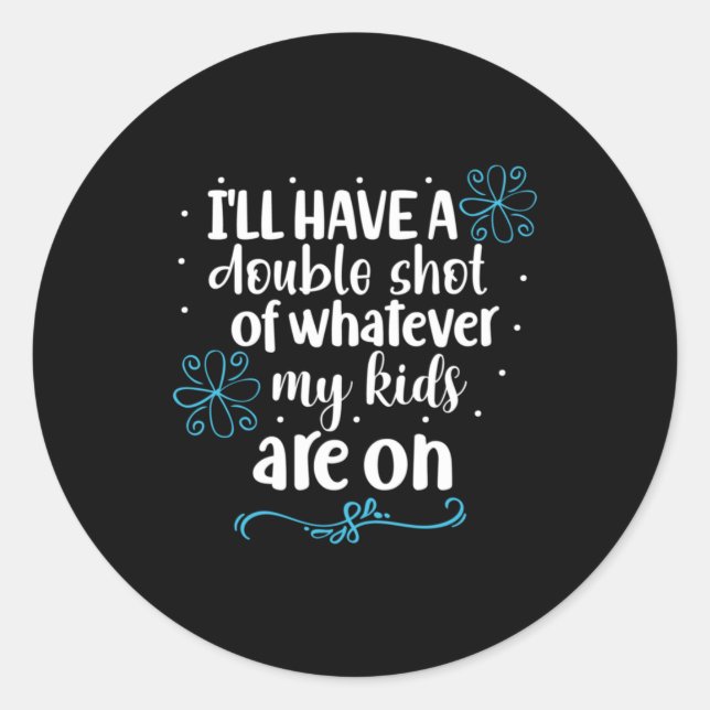 Sticker Rond Mère Cadeau Mes Enfants Sont Sur (Devant)