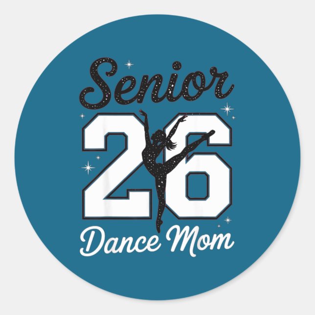 Sticker Rond Mère de danseuse senior classe de 2026 fille danse (Devant)