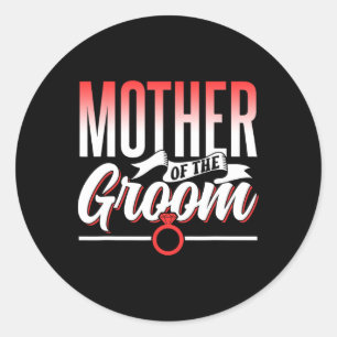 Sticker Rond Mère De La Groom Mariage Fête Bachelor Sayings