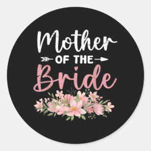 Sticker Rond Mère de la mariée aimait la première mariée et le