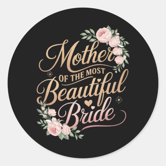 Sticker Rond Mère de la plus belle mariée2  (Devant)