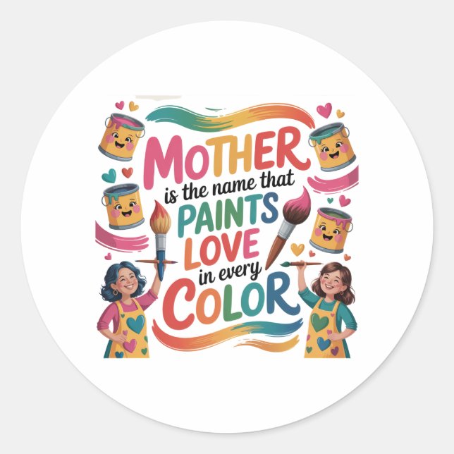 Sticker Rond Mère est le nom qui peint l'amour dans toutes les  (Devant)