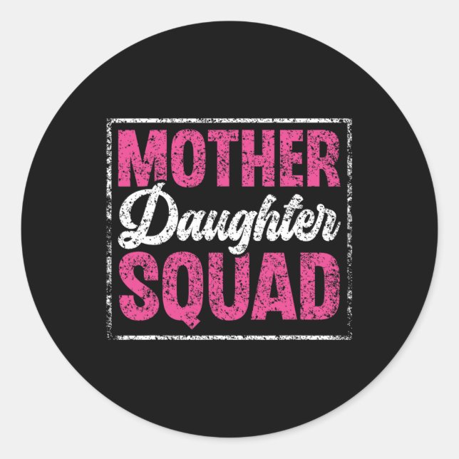Sticker Rond Mère Fille Squad Maman Matatching Mère Fille (Devant)
