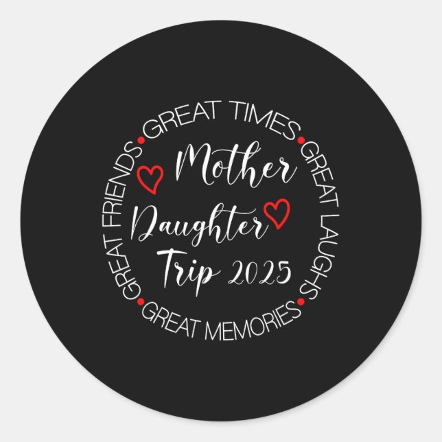 Sticker Rond Mère Fille Voyage 2025 Famille Vacances Maman Matc (Devant)