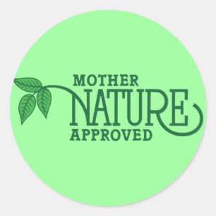 Sticker Rond Mère Nature approuvée