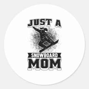 Sticker Rond Mère Snowboardeur - Sports d'hiver Juste Un Snowbo