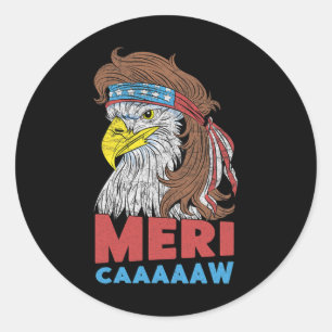 Sticker Rond Meri-caaaaaw - Eagle Mullet 4 juillet États-Unis