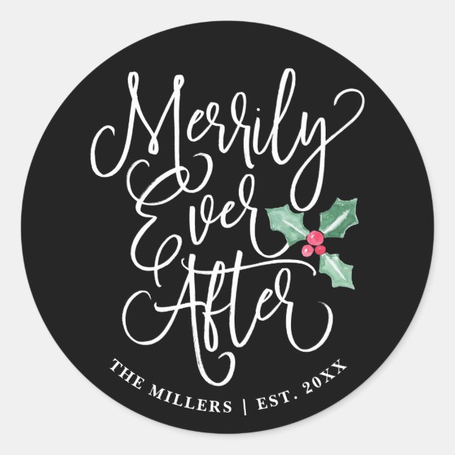Sticker Rond Merrily Jamais Après Des Vacances Mariages | Noir (Devant)