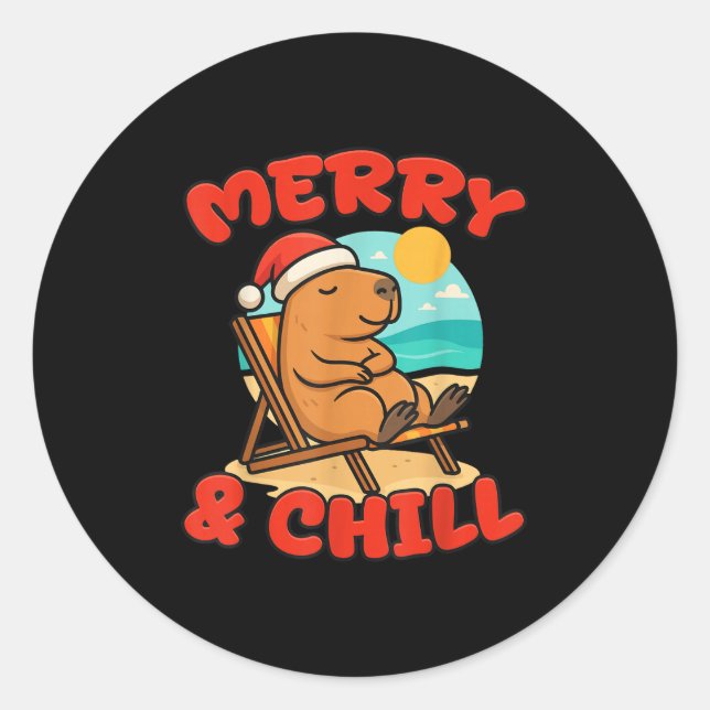 Sticker Rond Merry And Chill Capybara _ Funny Cute Capybara San (Devant)