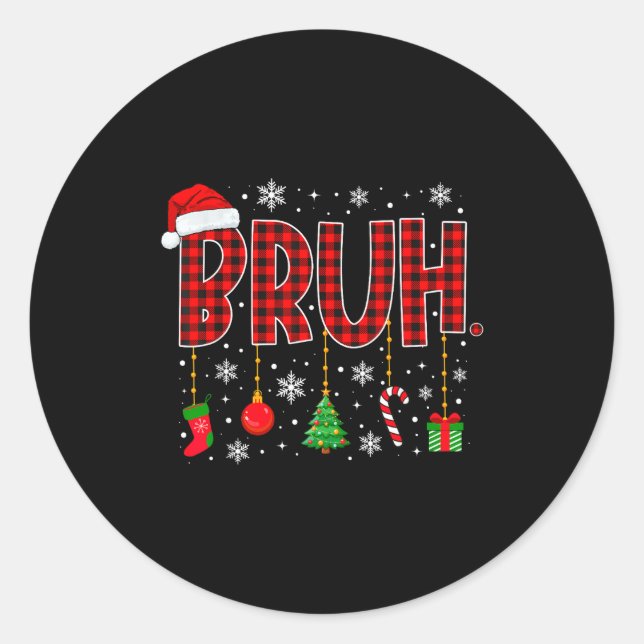 Sticker Rond Merry Christmas Bruh Buffalo Plaid Retro Xmas Men  (Devant)