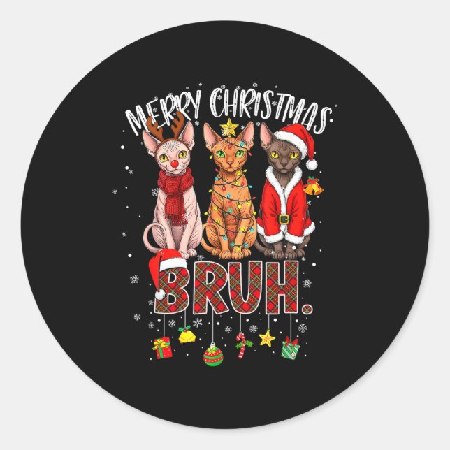 Sticker Rond Merry Christmas Sphynx Cat Santa Reindeer Bruh Fun (Devant)