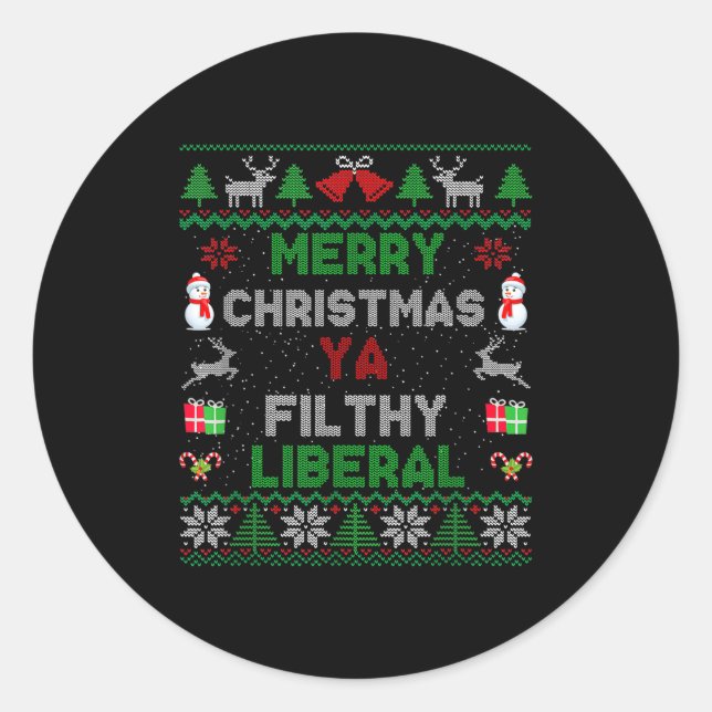 Sticker Rond Merry Christmas Ya Filthy Liberal Ugly Knit  (Devant)