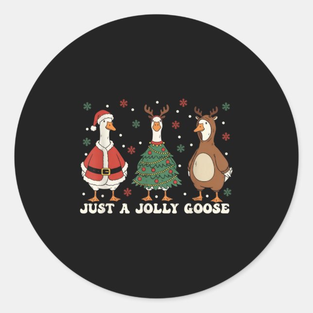 Sticker Rond Merry Goosemas Christmas Just A Jolly Goose Men Wo (Devant)