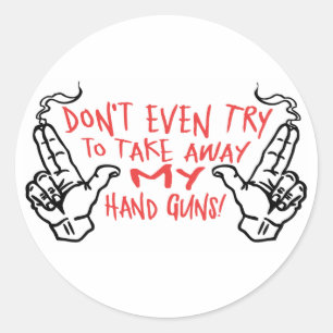 Sticker Rond Mes armes à feu de main