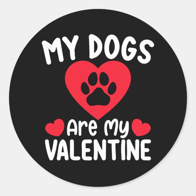 Sticker Rond Mes Chiens Sont Mes Valentin Amoureux Des Animaux  (Devant)