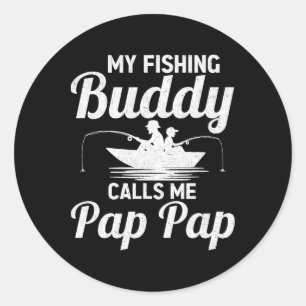 Sticker Rond Mes copains de pêche m'appellent Pap Pap Fête des