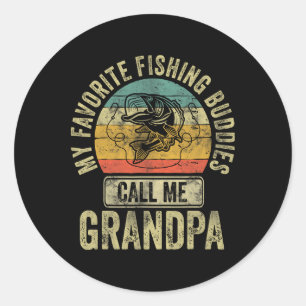Sticker Rond Mes copains de pêche préférés m'appellent Grand-pè