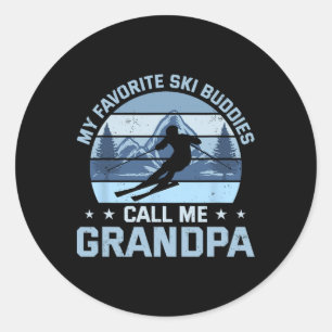 Sticker Rond Mes copains de ski préférés m'appellent Grandpa Sk