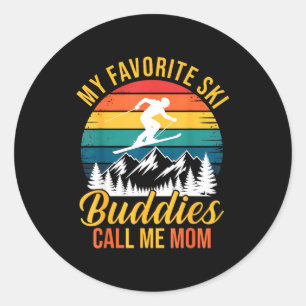 Sticker Rond Mes copains de ski préférés m'appellent maman vint