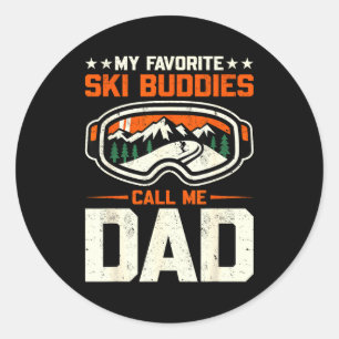 Sticker Rond Mes copains de ski préférés m'appellent Papa Drôle