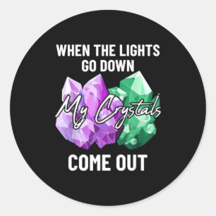 Sticker Rond Mes cristaux sont sortis mignons Minéraux et gemme