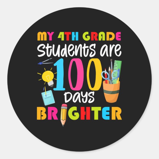 Sticker Rond Mes Élèves De 4e Année Sont 100 Jours Plus Amusant (Devant)
