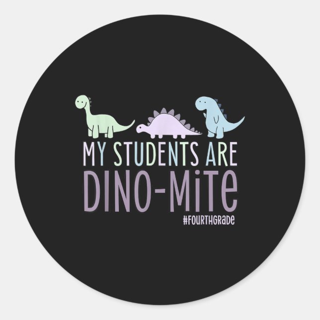 Sticker Rond Mes élèves sont Dino-mite Enseignant de 4e année (Devant)
