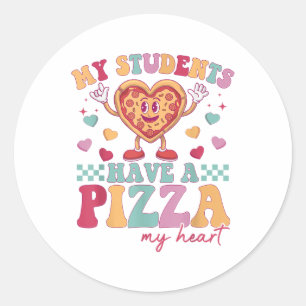 Sticker Rond Mes Étudiants Ont Une Pizza De Mon Coeur Enseignan