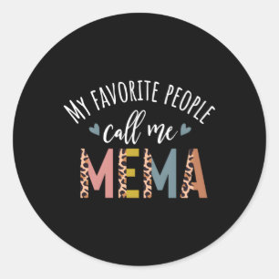 Sticker Rond Mes Gens Favoris M'Appelent Mema Nouveaux Mèmes Mè