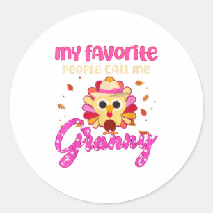 Sticker Rond Mes Gens Préférés M'Appelent Granny Thanksgivi