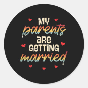 Sticker Rond Mes parents se marient Fiançailles Mariage