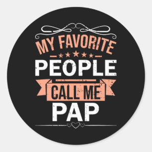 Sticker Rond Mes personnes préférées m'appellent Pap Retro Men