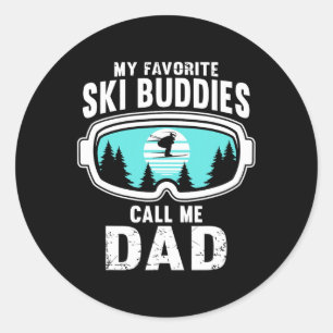 Sticker Rond Mes potes de ski préférés m'appellent Papa - Ski 