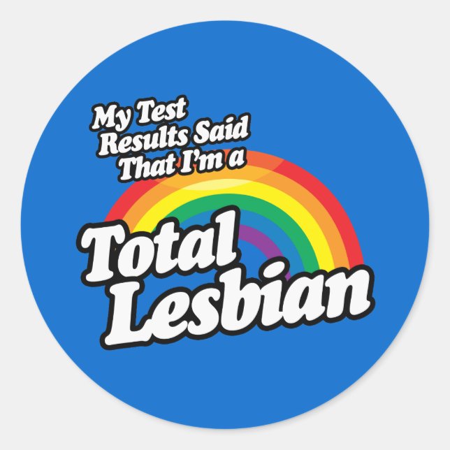 STICKER ROND MES RÉSULTATS DE TEST ONT DIT LESBIENNE (Devant)