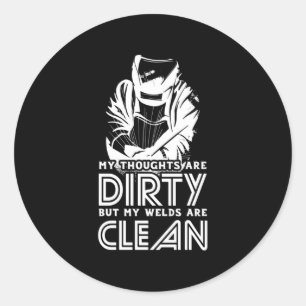 Sticker Rond Mes soudures sont propres