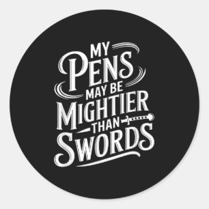 Sticker Rond Mes Stylos Peuvent Être Plus Puissants Que Les Épé