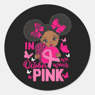 Sticker Rond Messy Bun En Octobre Nous Portons Pink Breast Canc