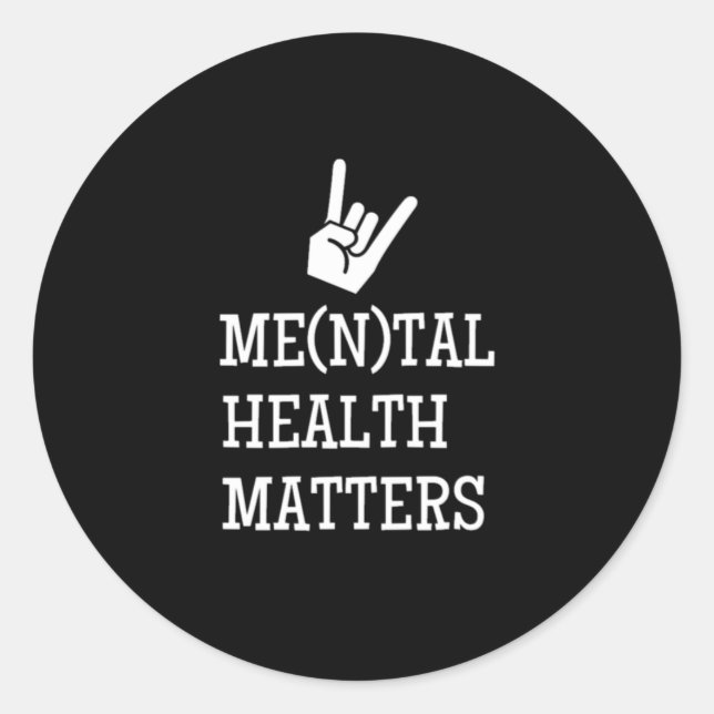 Sticker Rond Metal Mental Health Matters Gesture Devis Cadeaux (Devant)