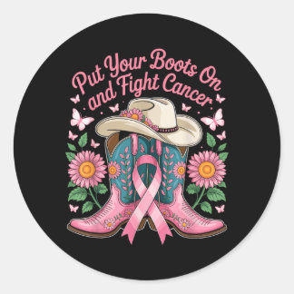 Sticker Rond Mettez vos bottes et luttez contre le cancer - Can