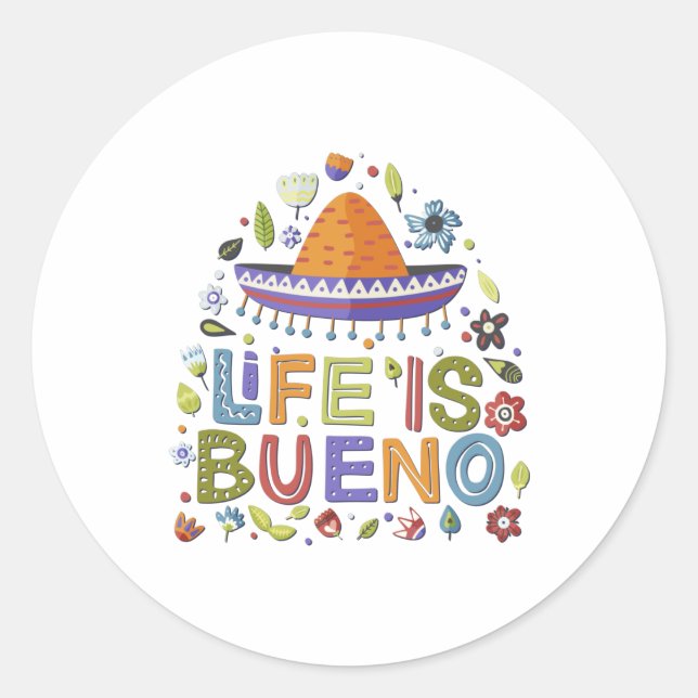 Sticker Rond Mexique - La vie est Bueno - lumière (Devant)