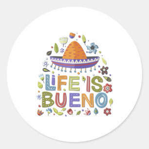 Sticker Rond Mexique - La vie est Bueno - lumière