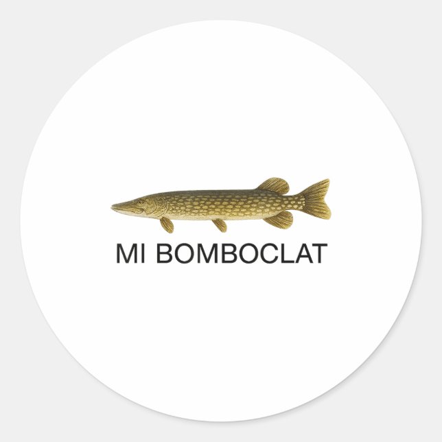 Sticker Rond Mi Bomboclat Funny Fish Jamaican Slang Graphic  (Devant)
