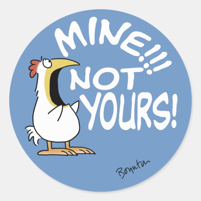 Sticker Rond Mienne pas votre poule Boynton (Devant)