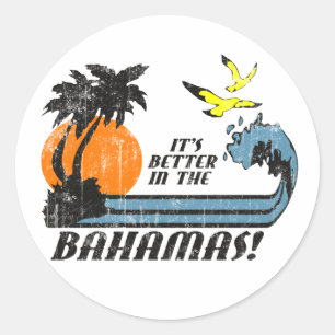 Sticker Rond Mieux vaut aux Bahamas s'estomper