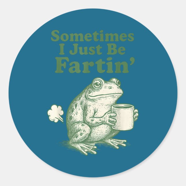Sticker Rond Mignon parfois grenouille je fais juste des pets (Devant)