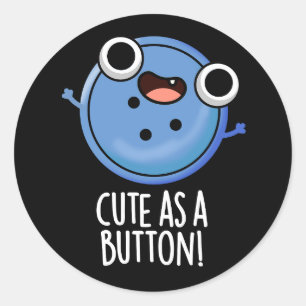 Sticker Rond Mignonne Comme Un Bouton Drôle Jeu À Coudre Gobele