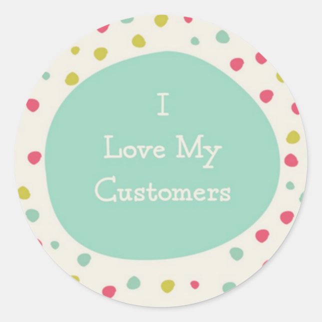 Sticker Rond Mignonne J'Aime Mes Clients (Devant)