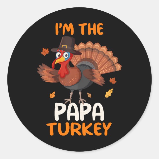 Sticker Rond Mignonne Je suis la famille Papa Turquie qui corre (Devant)