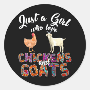 Sticker Rond Mignonne Juste Une Fille Qui Aime Les Poulets Chèv